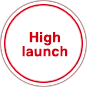 High launch